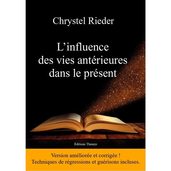 L'influence des vies antérieures dans le présent