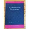 Illuminez votre Conscience