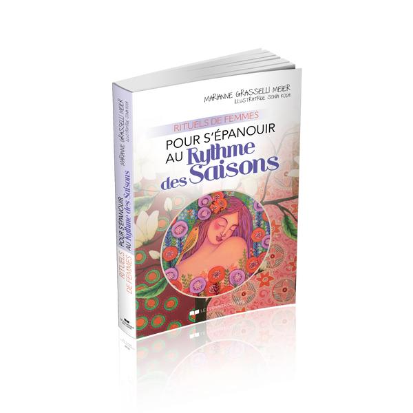 Rituels de femmes pour s'épanouir au rythme des saisons